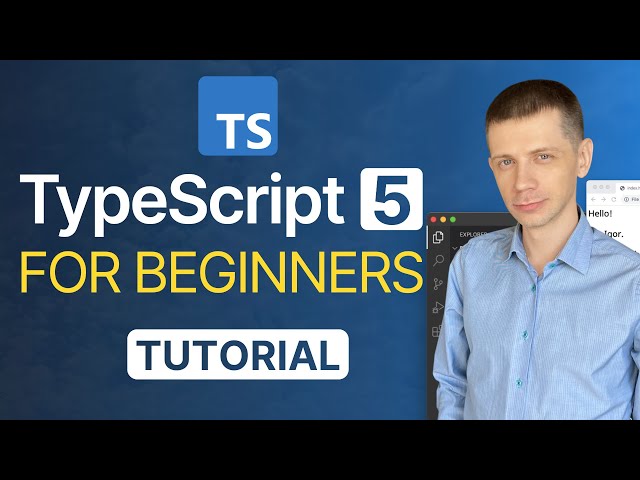 TypeScript 5 Tutorial for Beginners 2023