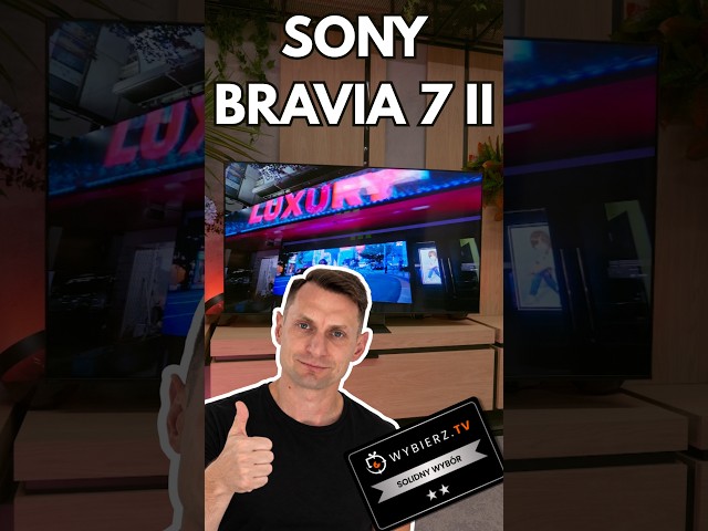 Sony Bravia 7 II REVIEW – Does TRUE RGB make a difference? Sony proves that it DOES!