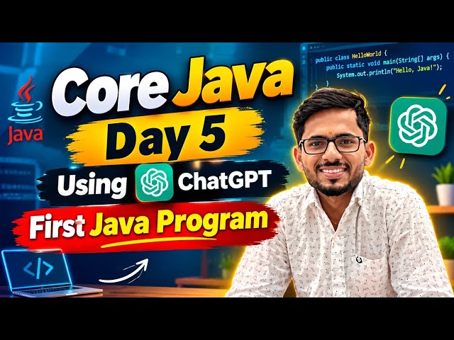 Core Java using ChatGPT 🔥 Day 5 | aadiandjava 