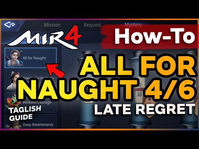 All for Naught Part 4 Late Regret Tutorial