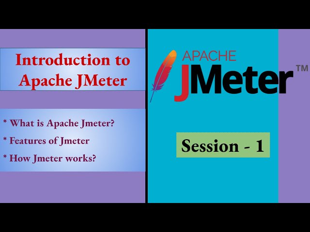 JMeter | Introduction to Apache JMeter | What is JMeter | Features of Jmeter | How Jmeter works?
