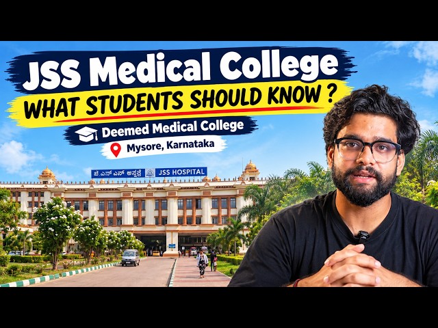 JSS Medical College Mysore MBBS | Complete College Details