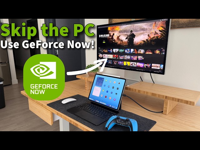Skip the Gaming PC. Use Nvidia GeForce Now! Here’s why. 