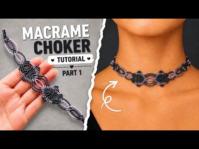 DIY Micro Macrame Choker Tutorial | Part 1