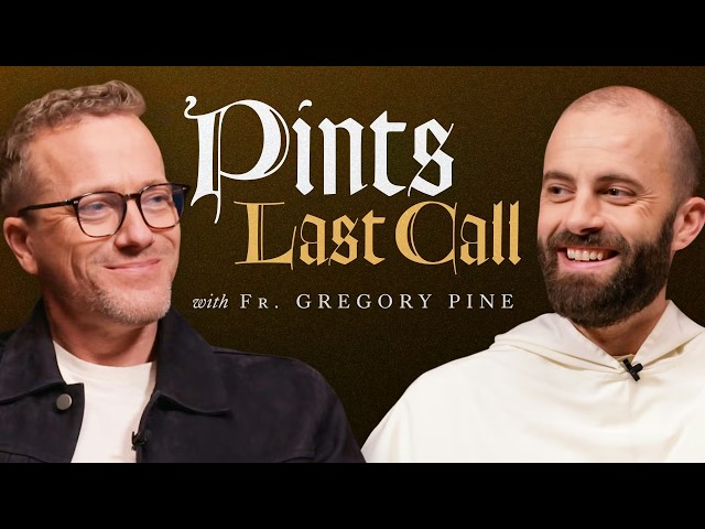 Rating Previous Pints Sets + A Studio Blessing | Ft. Fr. Gregory Pine, O.P. | Last Call Ep. 1