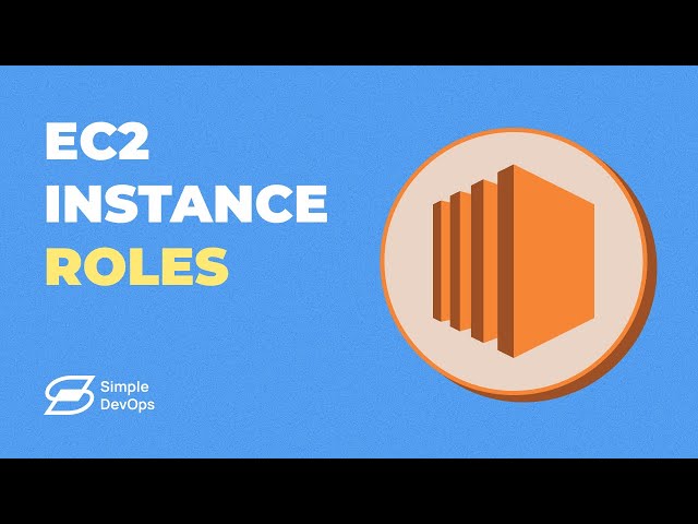 Create IAM Role and Attach it to the EC2 Instance