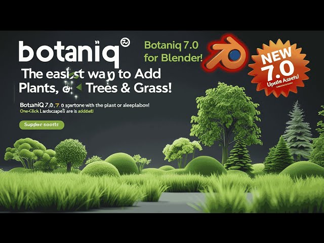 Botaniq 7.0 for Blender 4.4 🌱 The Easiest Way to Add Plants, Trees & Grass! 🌳