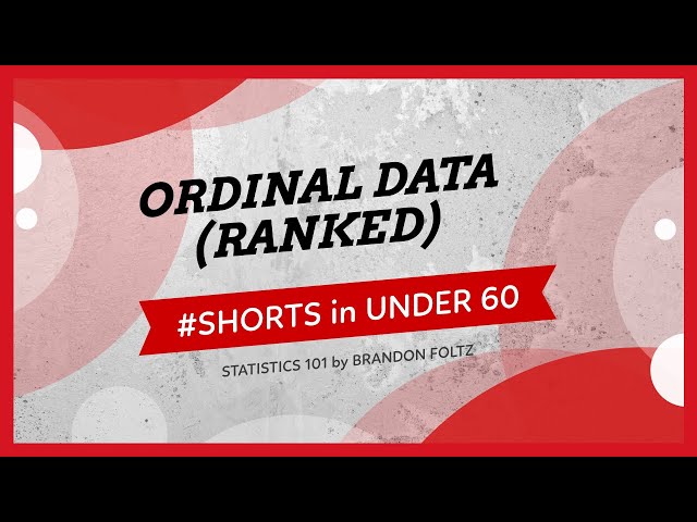 Statistics #Shorts 6: Ordinal Data