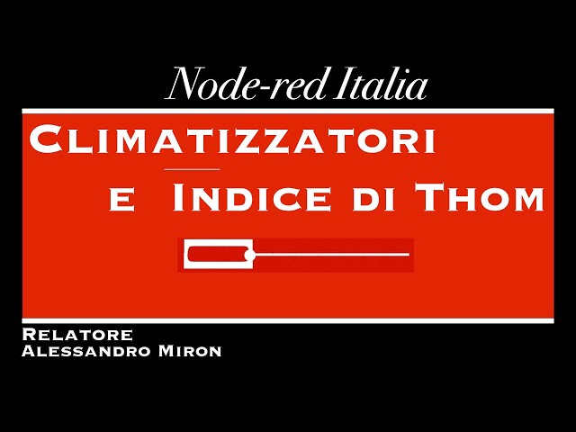 Climatizzatori e Indice di Thom - Domotica e comfort ottimale - Automazione Node-Red Home Assistant