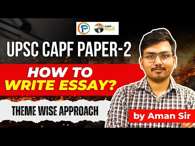 How to Think & Write Essays for UPSC CAPF Paper 2 | Aman Sir | UPSC CAPF 2026 | Pathway UPSC