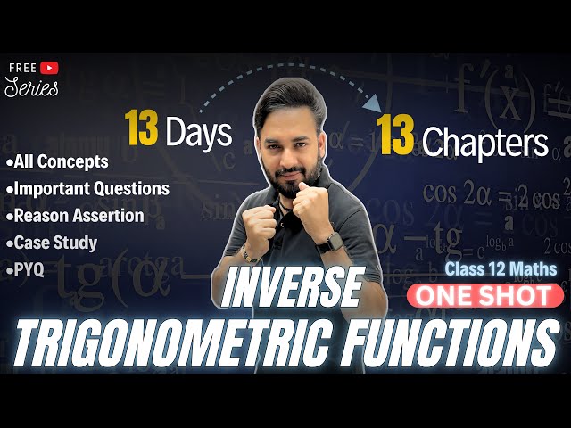 Inverse Trigonometric Functions One Shot🔥Class 12 Maths | All About Mathematics | #13days13chapters