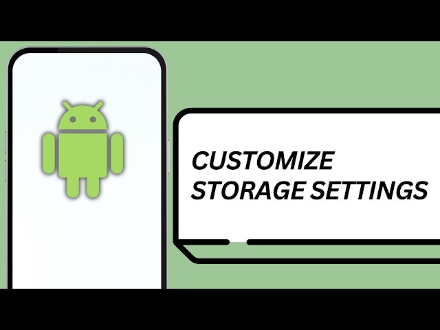 How to Customize Android Storage Manager ?