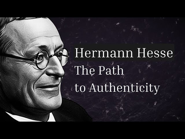 The Path to Authenticity | All of Hermann Hesse's Philosophy for Sleep