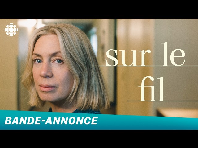 Sur le fil | Bande-annonce