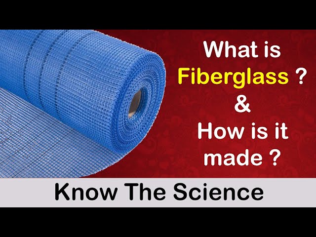 What is Fiberglass? What is fiberglass used for?