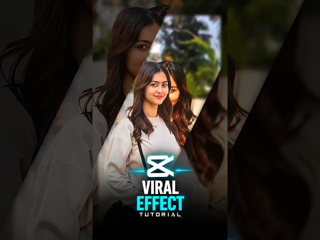CapCut Viral Effect Tutorial I CapCut Video Editing #capcut #tutorial #shorts