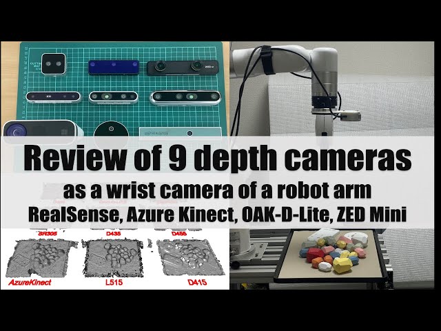 Review of 9 depth cameras as a wrist camera of a robot arm