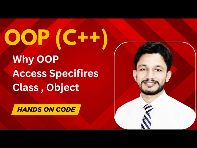 Object Oriented Programming in C++ | Lecture 1 | Basics, Class & Object | The TechLight Academy