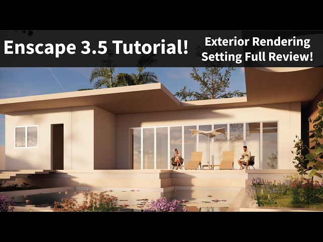 Enscape For SketchUp Full Beginners Tutorial - Complete Guide