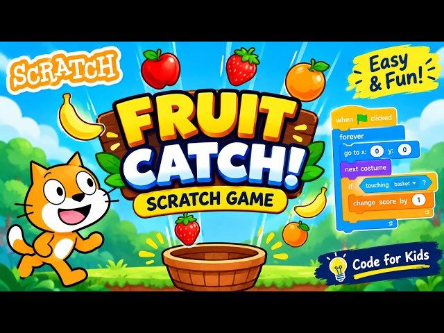 🍎 Fruit Catch Game in Scratch | Easy Scratch Game for Kids | Step-by-Step Tutorial