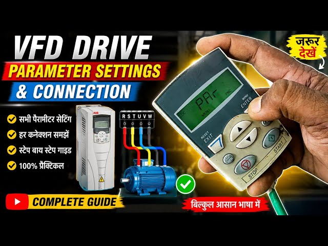 ABB ACS550 VFD Complete Parameter Settings & Wiring | Practical ABB VFD Parameter Configuration