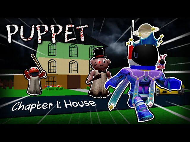 Roblox Puppet - Chapter 1 House Gameplay in 2021