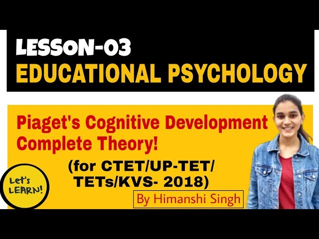 Piaget's Cognitive Development | Stages of Cognitive Development | for CTET/DSSSB/KVS/UP-TET
