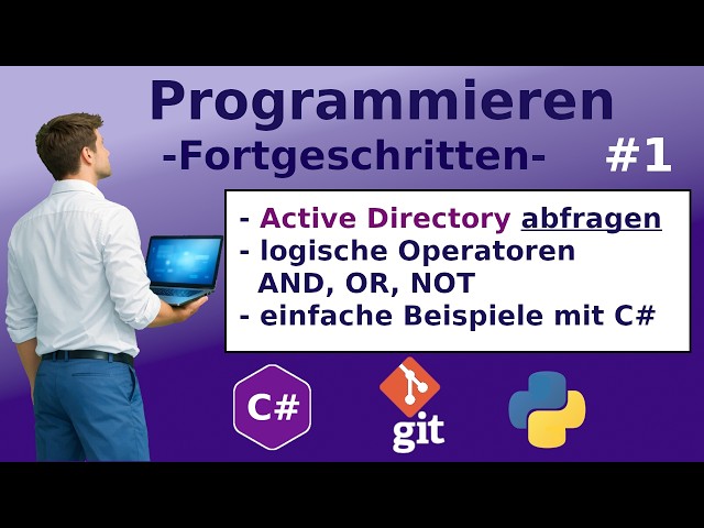 Active Directory Tutorial Lerne Programmieren mit C# [1]