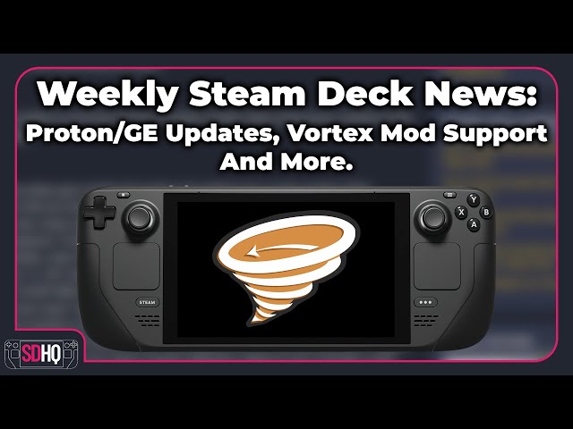 The Vortex Mod Manager Is Coming To Steam Deck, And We Now Have Over 25,000 Verified/Playable Games!