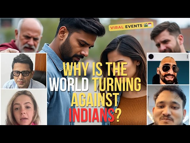 Why Is the World Turning Against Some Indians? Are These Viral Videos Behind Anti-India Sentiments?