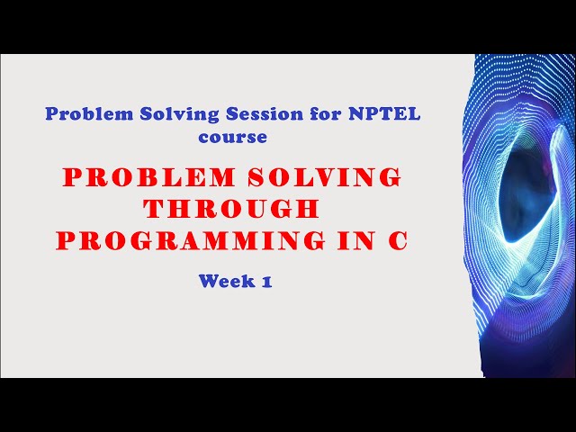 Problem Solving Through Programming in C - Week 1 Problem solving session