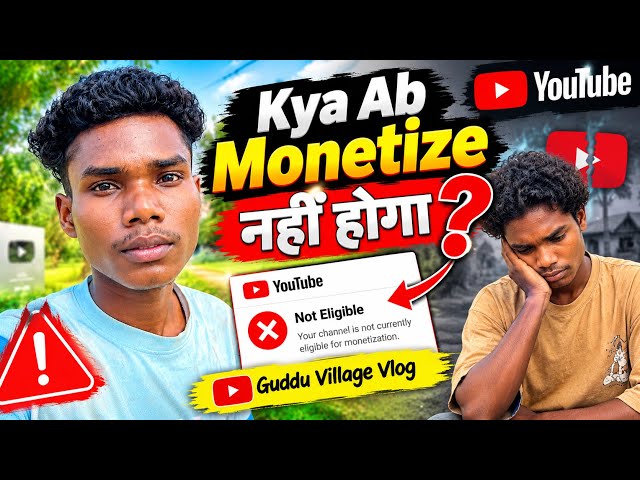 Guddu Village Vlog’s YouTube Channel Didn’t Get Monetized 😔 | But Why?