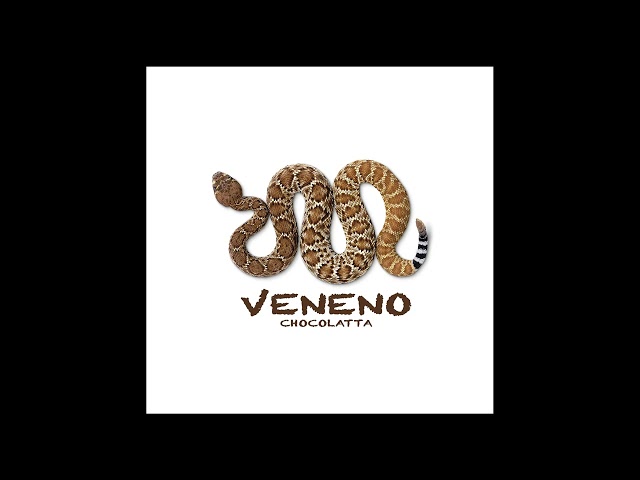 CHOCOLATTA - VENENO