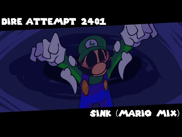 Dire Attempt 2401 - Sink (Mario Mix) (FT. Hyporious) (+FLP)