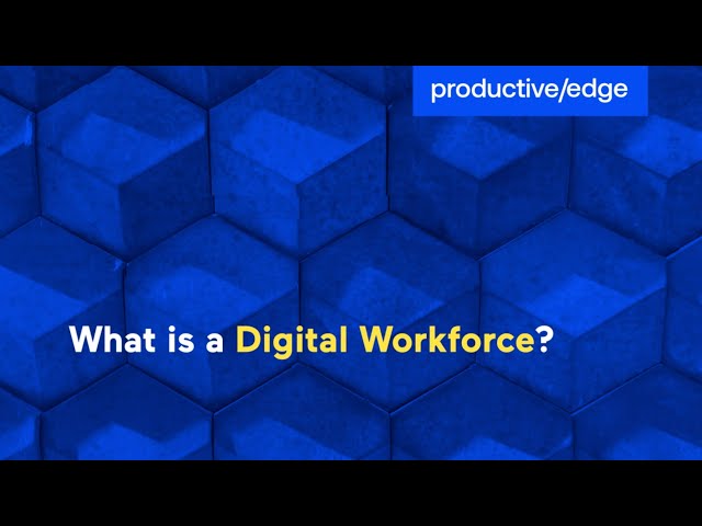 What is a Digital Workforce? | Benefits, Use Cases, and Tips