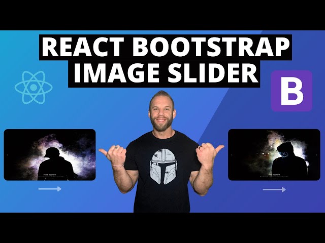 How to Use Bootstrap in React - Carousel Image Slider With React-Bootstrap