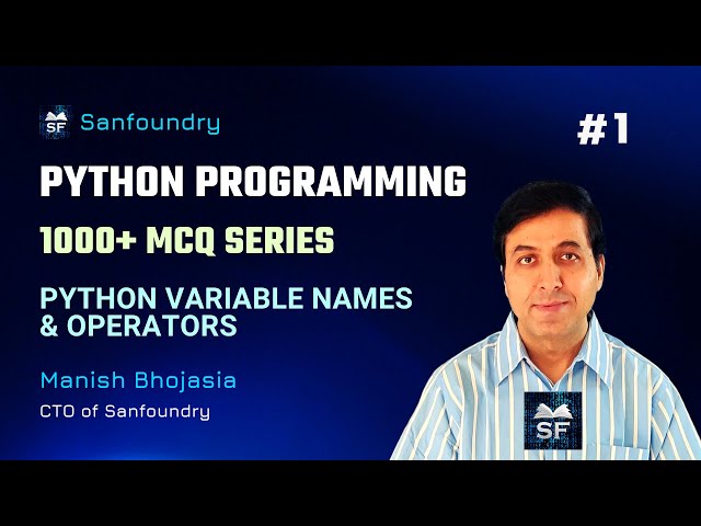 1000+ Python MCQ | Python Variable Names and Operators | Set 1 | Sanfoundry
