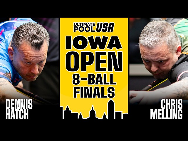Chris Melling vs Dennis Hatch | FINALS | Iowa 8-Ball Open 2026