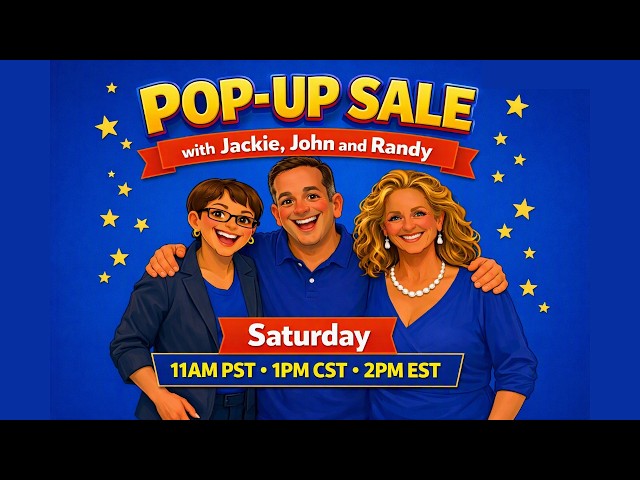 Saturday Pop-Up Sale with Randy, Jackie & John - 9/26/26 - 11 AM PST /  1 PM CST /  2 PM EST