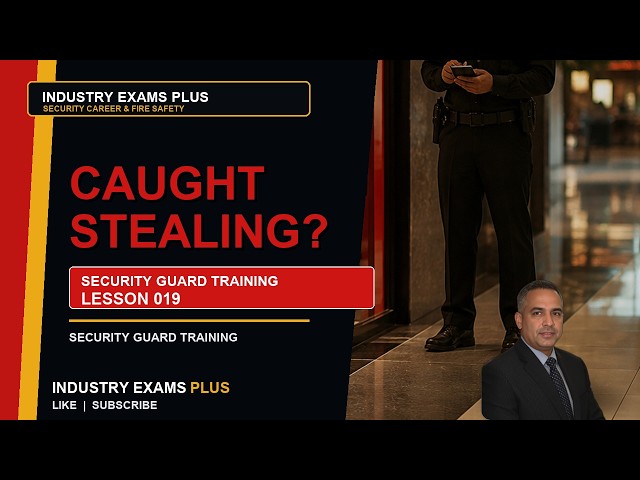 Security Guard Sees Shoplifting: What Should You Do? | Security Guard Training Lesson #19