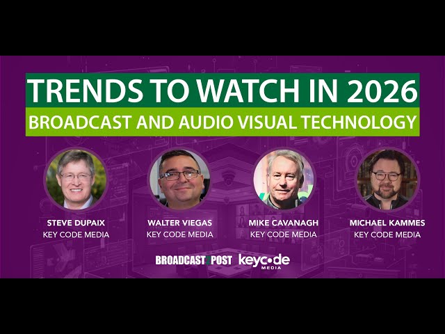 Trends to Watch in 2026: Broadcast and Audio Visual Technology