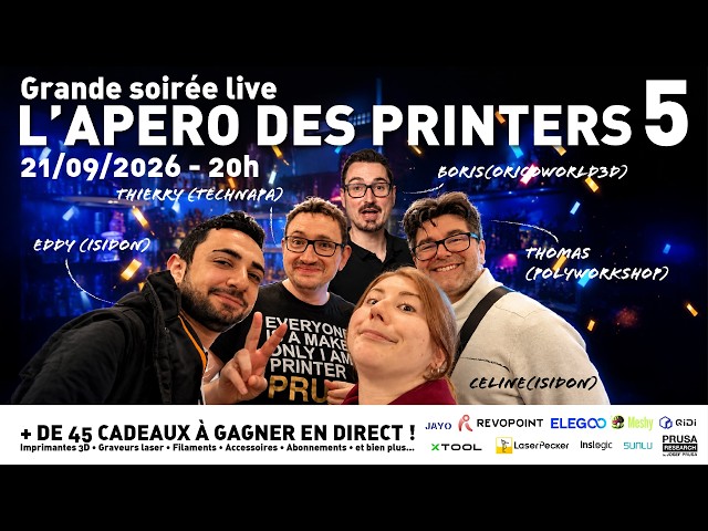 L’Apéro des Printers #5 – Spécial 200K TechNapa | +60 cadeaux en live