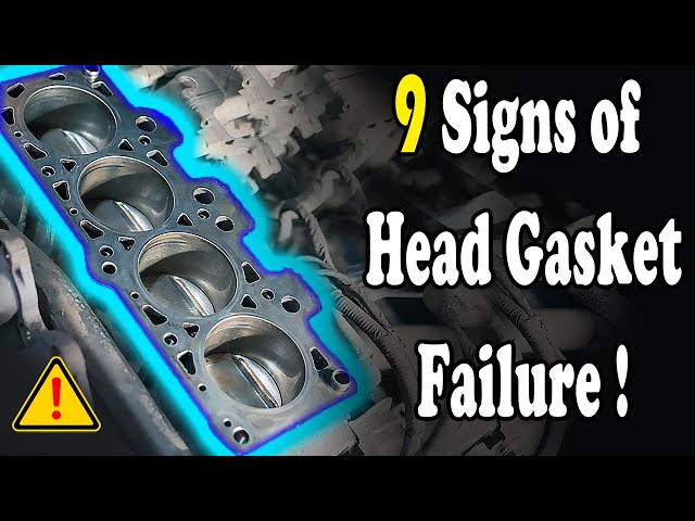 9 Symptoms of a Blown Head Gasket