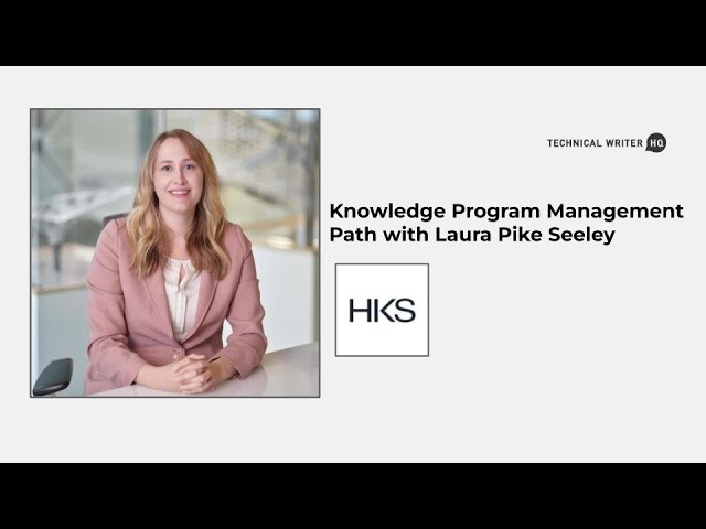 How to Become a Knowledge Program Manager with Laura Pike Seeley