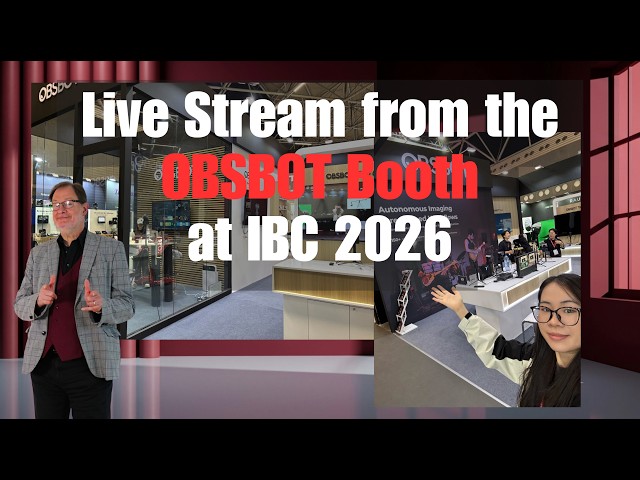 LIVE from IBC 2026: OBSBOT, Cameras & the New Talent 2 | OBSBOT Booth Tour Amsterdam