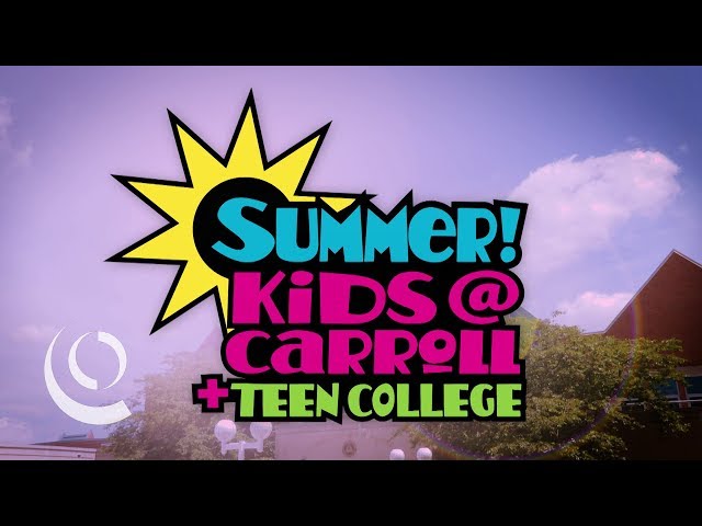 Summer! Kids@Carroll