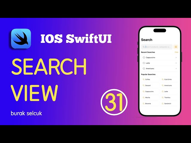 SWIFTUI - 31 SEARCH SCREEN WITH SWIFT UI