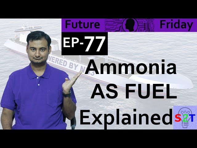 Ammonia as a Green Fuel Explained{Future Friday Ep77}