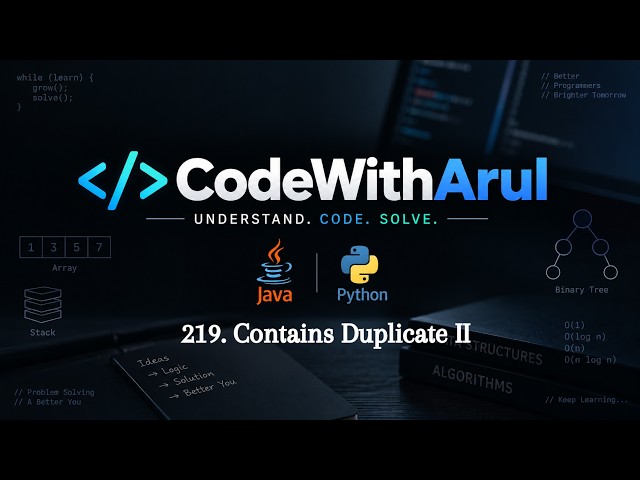 219 – Contains Duplicate II | Brute Force & HashMap | Java & Python