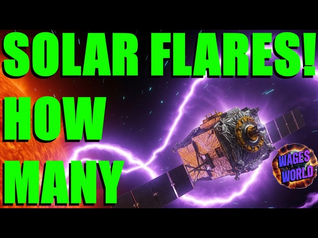 POWERFUL SOLAR FLARES LAUNCH CORONAL MASS EJECTIONS / HOW MANY TO HIT EARTH?